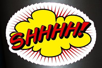 1 x Aufkleber Shhhh! Comic Spruch Sticker Boom Bang Bazinga Tuning Decal Fun Gag