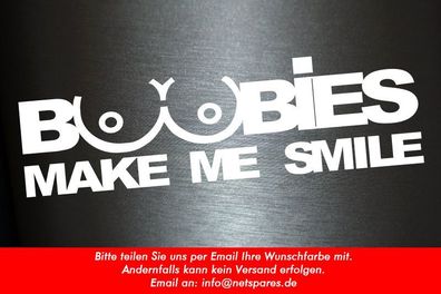 1 x 2 Plott Aufkleber Boobies Make Me Smile Boobs Hupen Tuning Sticker Shocker