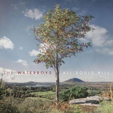 The Waterboys: The Waterboys - All Souls Hill - Cooking Vinyl