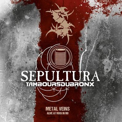 Sepultura: Sepultura - Metal Veins: Alive At Rock In Rio