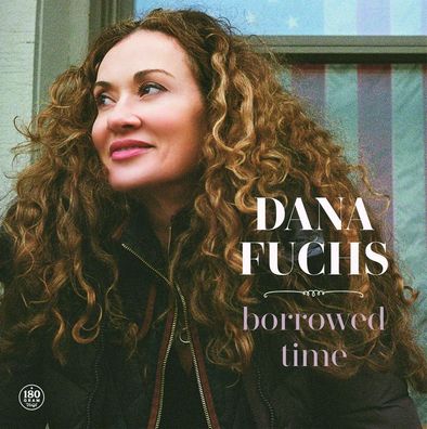 Dana Fuchs: Borrowed Time (180g Vinyl) - Ruf Records - (LP / B)