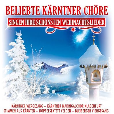 Various: - Beliebte Kärntner Chöre singen ihre schönsten Weihn