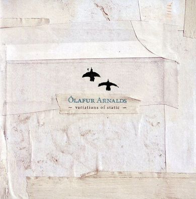 lafur Arnalds: Ólafur Arnalds - Variations Of Static - - (C