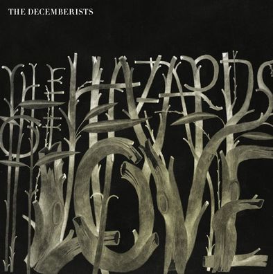 The Decemberists: The Hazards Of Love - - (CD / T)