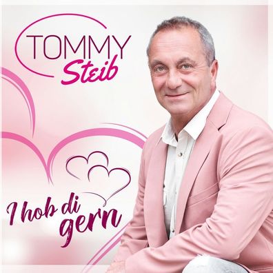 Tommy Steib: I hob di gern - - (CD / I)