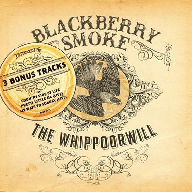 Blackberry Smoke: Blackberry Smoke - The Whippoorwill (+ 3 Bon