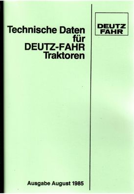 Technische Daten für Deutz-Fahr Traktoren, D 2807, D 3607, D 4507, DX 3.10 bis DX 3.9