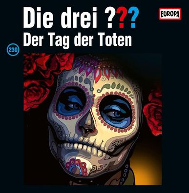 Die drei ???: Die drei ???: Die drei ??? (Folge 230) Der Tag d