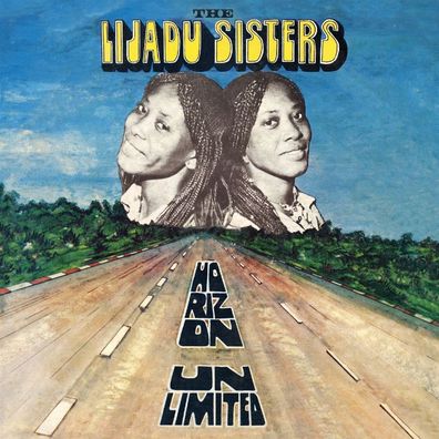 The Lijadu Sisters: The Lijadu Sisters: Horizon Unlimited