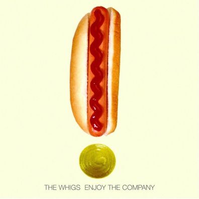 The Whigs: The Whigs: Enjoy The Company (180g) - Bertus Musikv