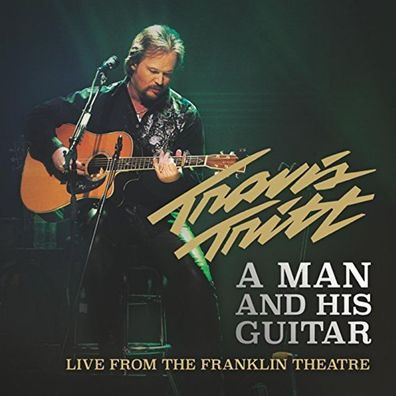 Travis Tritt: Travis Tritt: A Man And His Guitar: Live Fom The