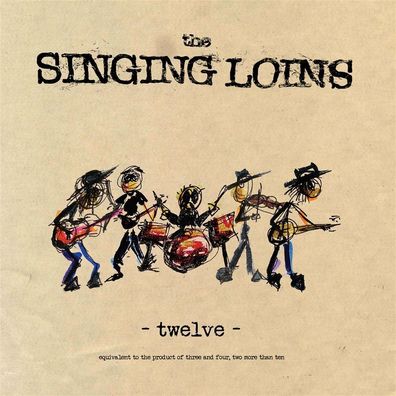The Singing Loins: Twelve - 375 Media - (LP / T)