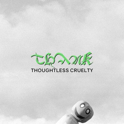 Thank: Thank: Thoughtless Cruelty (Red Vinyl) - 375 Media - (