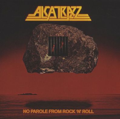 Alcatrazz: Alcatrazz - No Parole From Rock'n'Roll (Expanded Ed