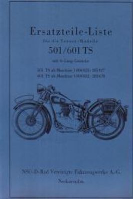 Eratzteile-Liste NSU Motorrad, 501 TS 601 TS, Touren Modelle, mit 4-Gang Getriebe