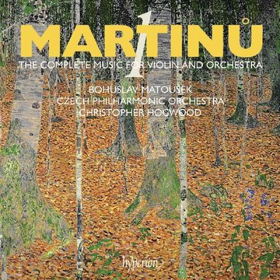Bohuslav Martinu (1890-1959): Sämtliche Werke für Violine & Orchester Vol.1