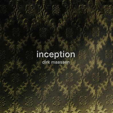 Dirk Maassen: Inception - - (CD / I)