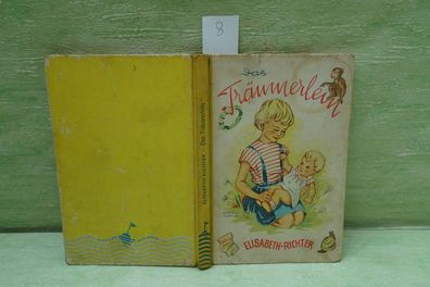 Elisabeth Richter Gertrud Hertig Das Träumerlein Boje 1/1952