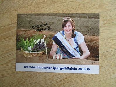 Schrobenhausener Spargelkönigin 2015/2016 Martina Reichhold - handsign. Autogramm!!!