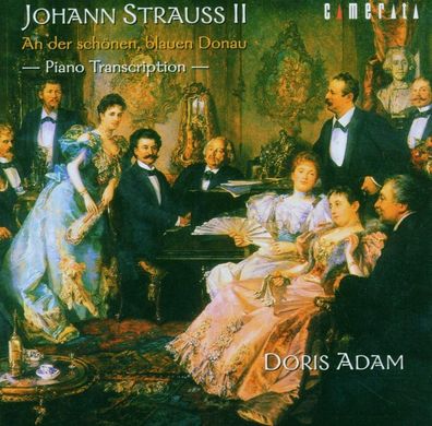 Various: Doris Adam - Walzer-Transkriptionen von Johann Strauss II