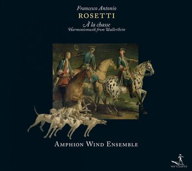 Antonio Rosetti (1750-1792): Partiten für Bläser (Murray B2, 1