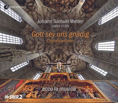 Johann Samuel Welter (1650-1720): Choralkantaten