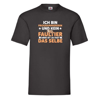 Ich bin kein Faultier: Programmiererin | Software Entwickler T-Shirt Schwarz