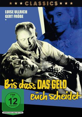 Bis daß das Geld euch scheidet