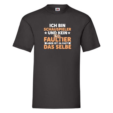 Ich bin kein Faultier: Schauspieler | Theater T-Shirt Schwarz