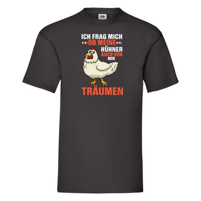 Träumen meine hühner auch von mir? Landwirt | Hühnerstall T-Shirt Schwarz