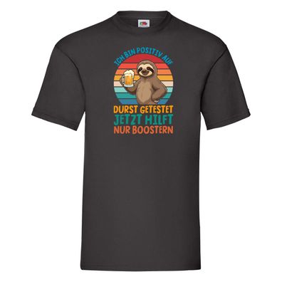 Positiv auf durst getestet | Biertrinker | Faultier T-Shirt Schwarz