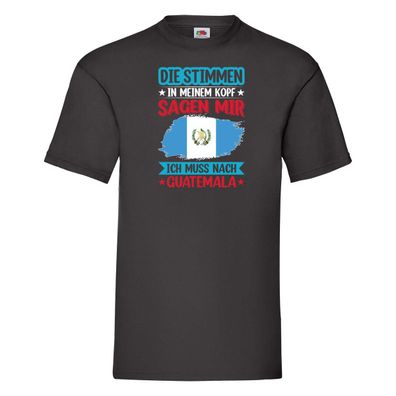 Guatemala | Urlaub | Stimmen in meinem Kopf | Traumland T-Shirt Schwarz