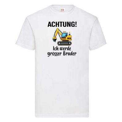 Achtung ich werde Großer Bruder | Bagger | Geschwister T-Shirt Weiß