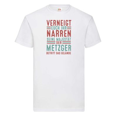 Verneigt euch: Metzger | Fleischer | Metzgerei T-Shirt Weiß