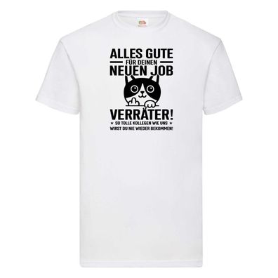 Alles gute für deinen neuen Job | Jobwechsel | Abschied T-Shirt Weiß