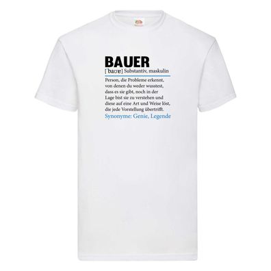 Bauer | Landwirt | Bauernhof | Landwirtschaft T-Shirt Weiß