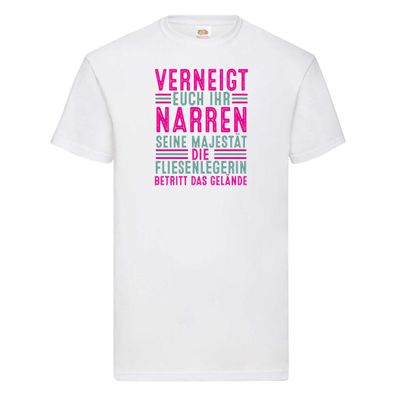Verneigt euch: Fliesenlegerin | Fliesenlegen | Bau T-Shirt Weiß