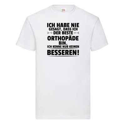 Der Beste Orthopäde | Orthopädie T-Shirt Weiß