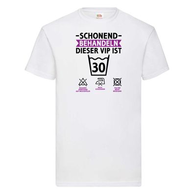 30 Geburtstag | schonend behandeln | 30 Jahre T-Shirt Weiß