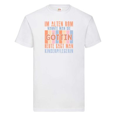 Heute sagt man: Kinderpflegerin | Kinder | Pflegeberuf T-Shirt Weiß