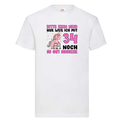 34. Geburtstag | 34 Jahre | Mit 34 noch so gut aussehen T-Shirt Weiß