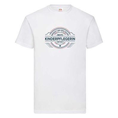 Geprüft und sicher: Kinderpflegerin | Kinder | Pflegeberuf T-Shirt Weiß