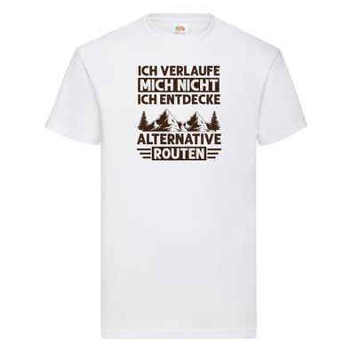 Nicht verlaufen, alternative Routen entdecken | Berge | Wald T-Shirt Weiß
