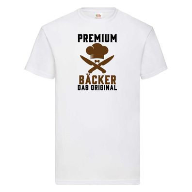 Premium Bäcker das Orginal T-Shirt Weiß