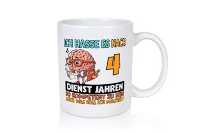 4 Dienstjahre | Arbeit | Kompetent - Tasse Weiß
