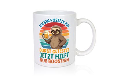 Positiv auf durst getestet | Biertrinker | Faultier - Tasse Weiß