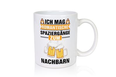 Romantische Spaziergänge zum Nachbarn | Bier - Tasse Weiß
