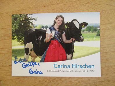 Rheinland-Pfälzische Milchkönigin 2014-2016 Carina Hirschen - handsign. Autogramm!!!