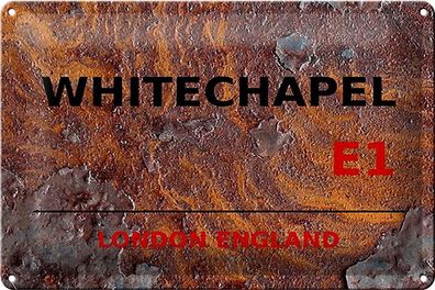 Blechschild London 30x20cm England Whitechapel E1