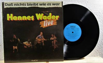 Hannes Wader - Daß nichts bleibt wie es war - Live Amiga 8 55 981
